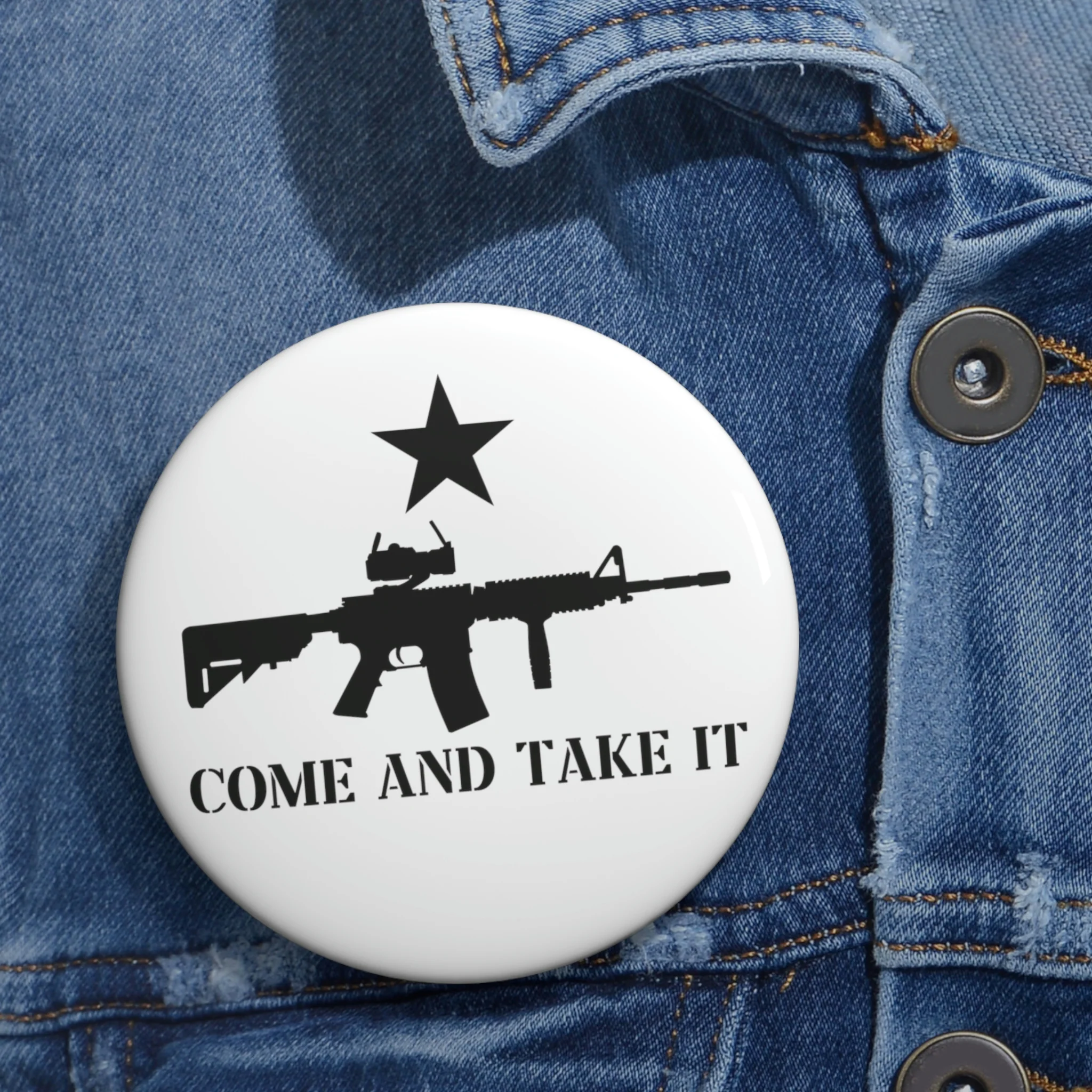 Come And Take It AR-15 Custom Pin Buttons - Image 4
