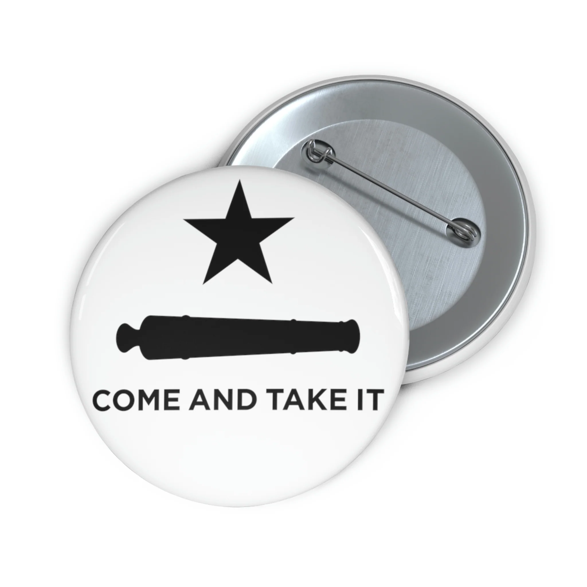 Come And Take It Flag Custom Pin Buttons - Image 3