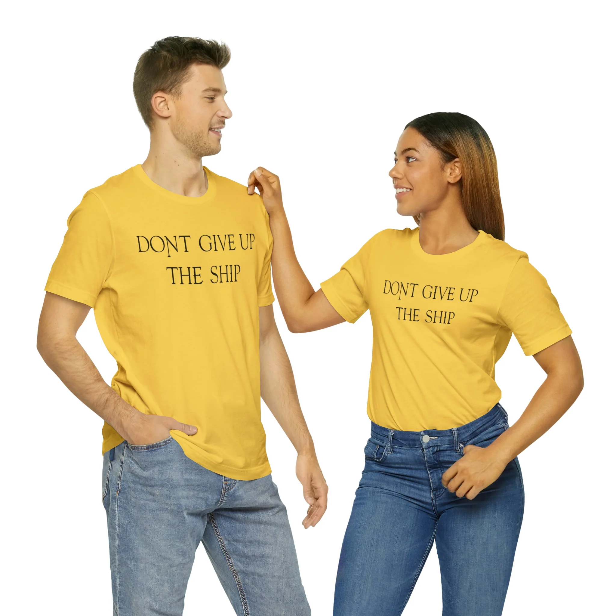 Don't Give Up The Ship T Shirt: Bella + Canvas 3001 - Image 19