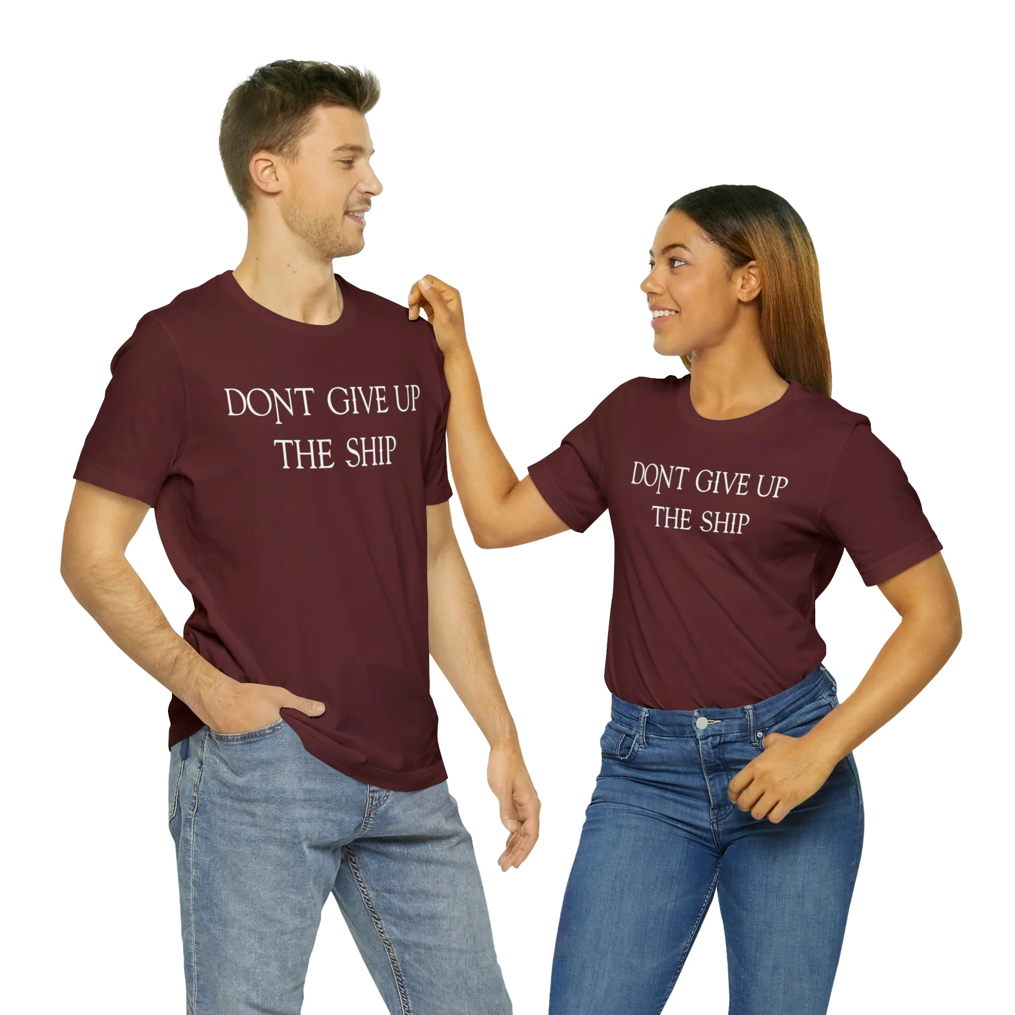 Don't Give Up The Ship T Shirt: Bella + Canvas 3001 - Image 79